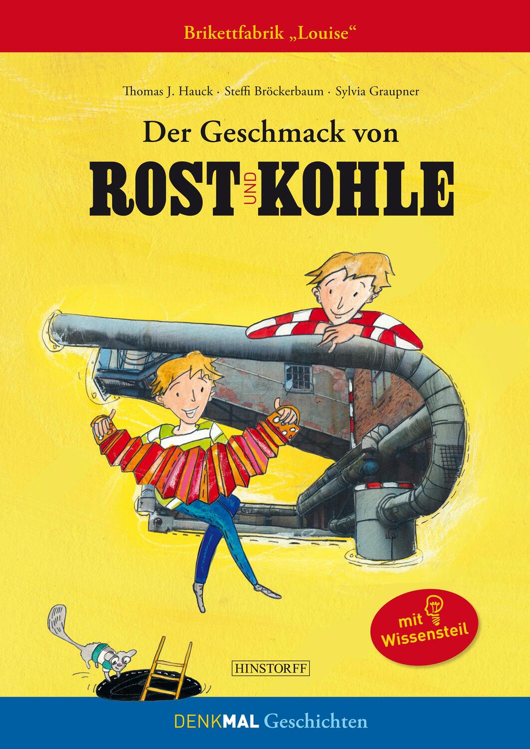 Cover: 9783356022827 | Der Geschmack von Rost und Kohle | Brikettfabrik "Louise" | Buch