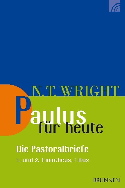 Cover: 9783765506253 | Paulus für heute - die Pastoralbriefe | 1. und 2. Timotheus, Titus