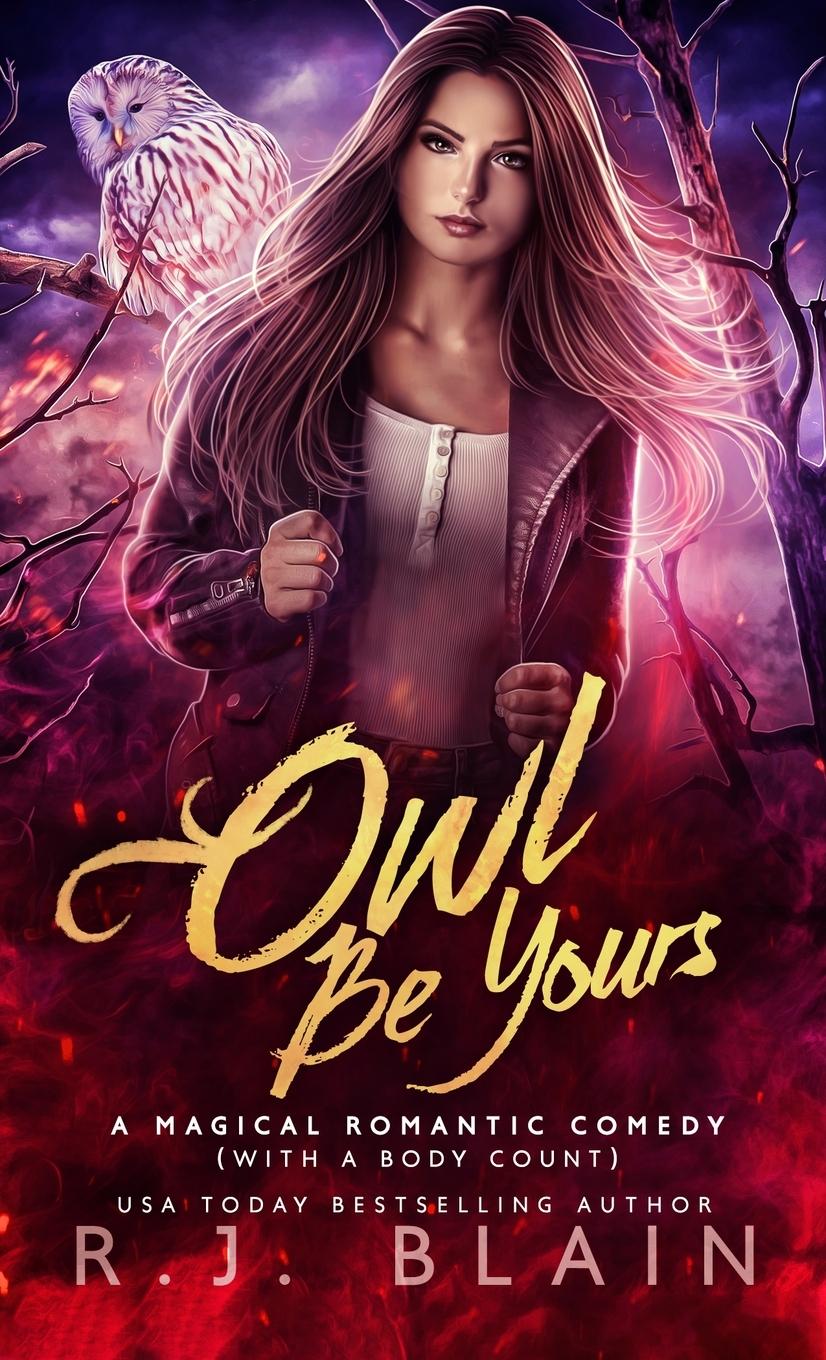 Cover: 9781649640642 | Owl be Yours | R. J. Blain | Taschenbuch | Englisch | 2022