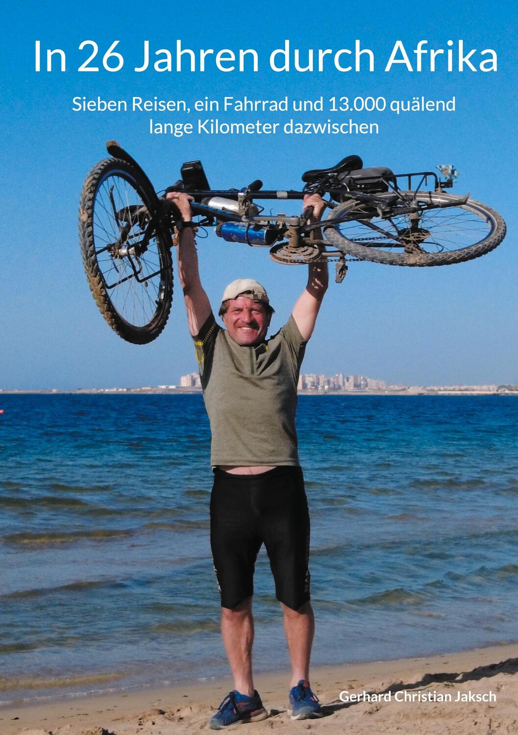 Cover: 9783758321832 | In 26 Jahren durch Afrika | Gerhard Christian Jaksch | Buch | 220 S.