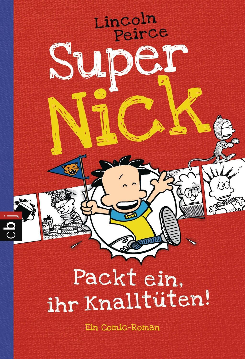 Cover: 9783570224953 | Super Nick 04 - Packt ein, ihr Knalltüten! - Ein Comic-Roman | Band 4