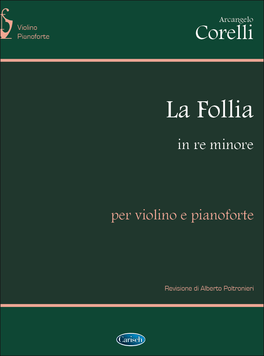 Cover: 9788850710652 | La Follia, in Re Minore per Violino e Piano | Arcangelo Corelli | Buch