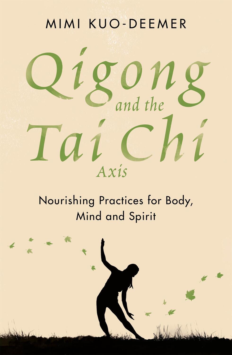 Cover: 9781409183952 | Qigong and the Tai Chi Axis | Mimi Kuo-Deemer | Taschenbuch | Englisch