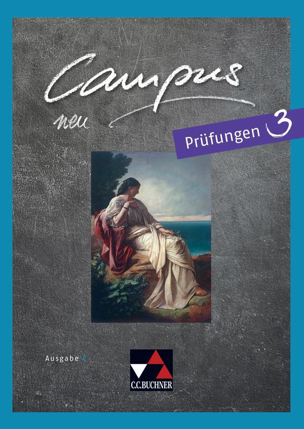 Cover: 9783661410333 | Campus C Prüfungen 3 - neu | Gesamtkurs Latein in drei Bänden | Fuchs