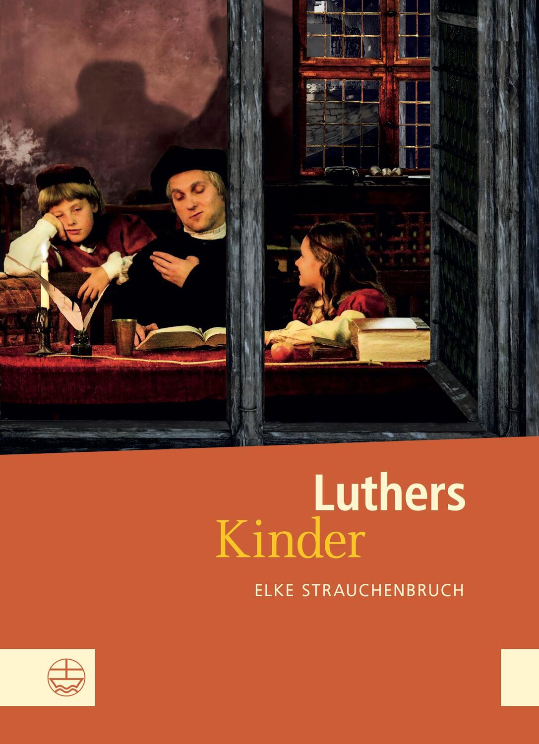 Cover: 9783374050055 | Luthers Kinder | Elke Strauchenbruch | Buch | Deutsch | 2017