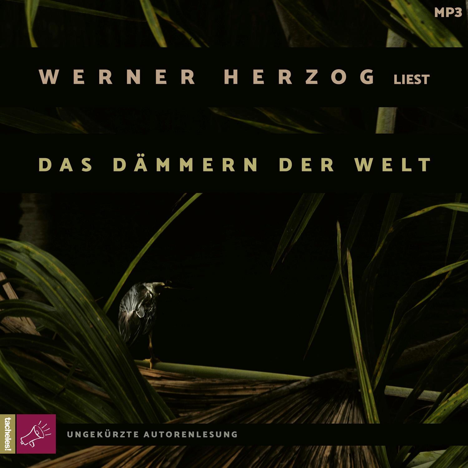 Cover: 9783864847127 | Das Dämmern der Welt | Werner Herzog | MP3 | Deutsch | 2021 | tacheles