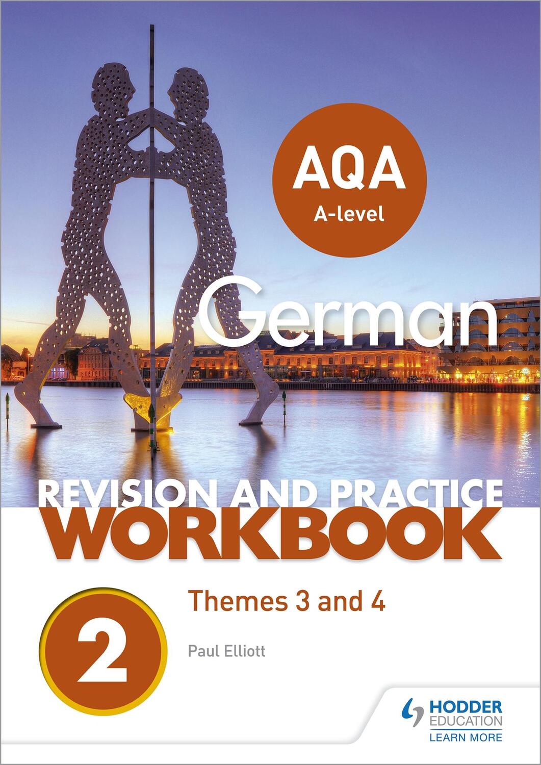 Cover: 9781510417342 | AQA A-level German Revision and Practice Workbook: Themes 3 and 4