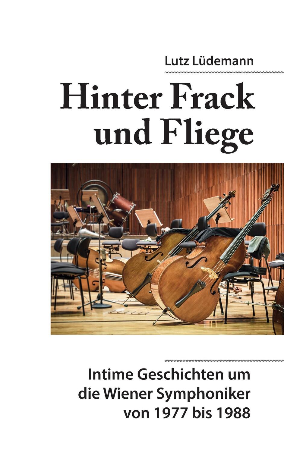 Cover: 9783739226088 | Hinter Frack und Fliege | Lutz Lüdemann | Taschenbuch | Paperback