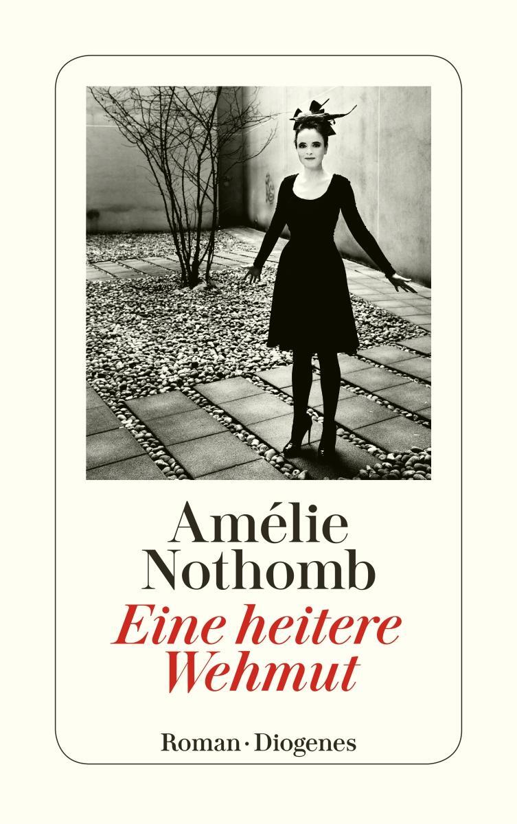 Cover: 9783257243932 | Eine heitere Wehmut | Amélie Nothomb | Taschenbuch | Deutsch | 2017