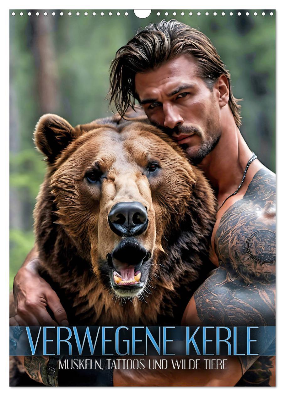 Cover: 9783383742613 | Verwegene Kerle - Muskeln, Tattoos und wilde Tiere (Wandkalender...