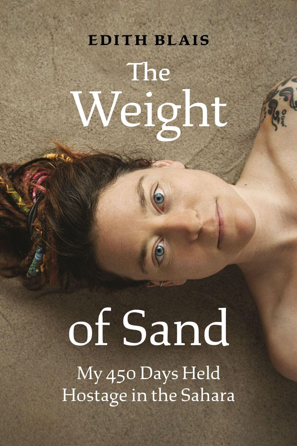 Cover: 9781771649094 | The Weight of Sand | My 450 Days Held Hostage in the Sahara | Blais