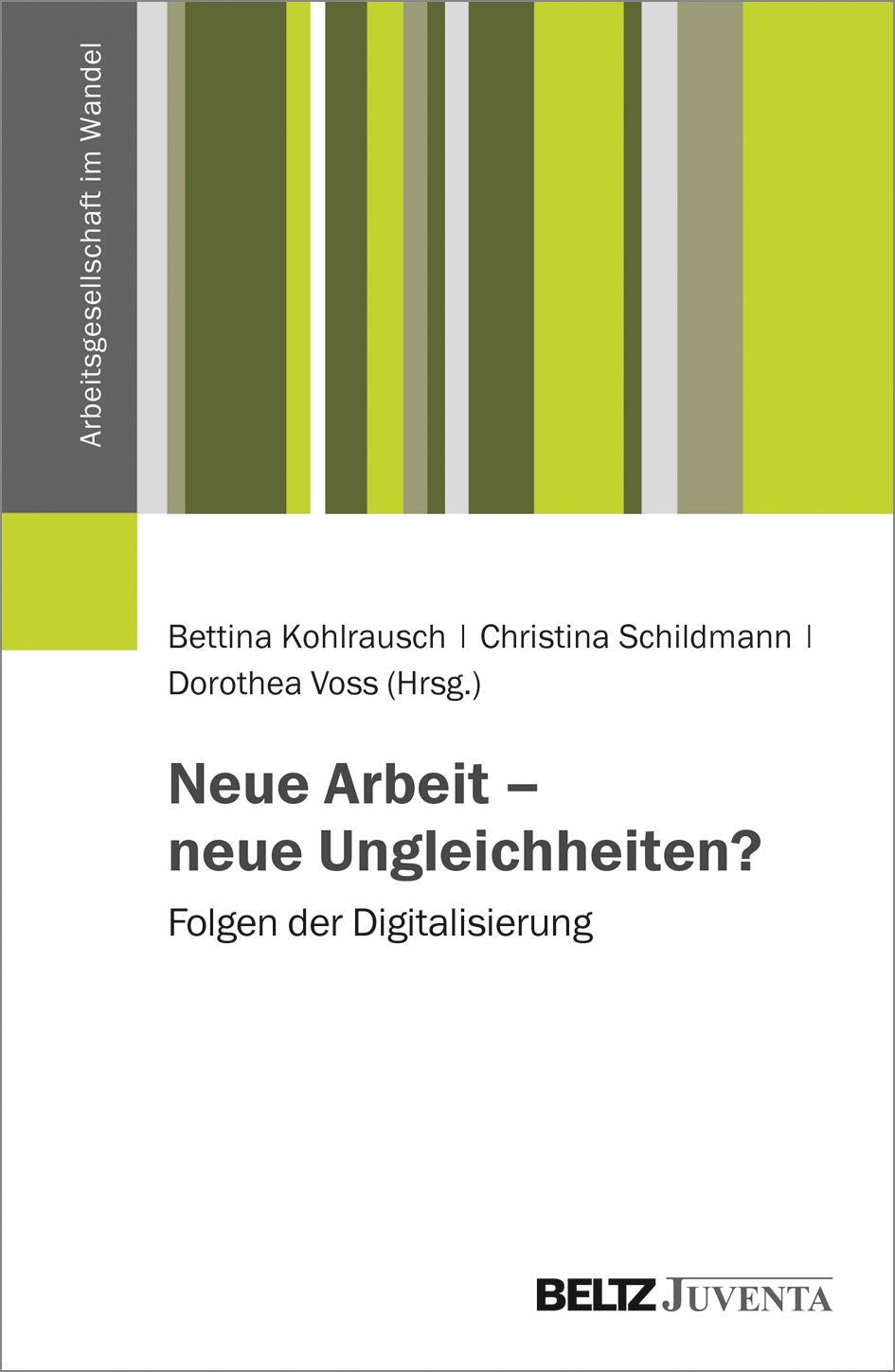 Cover: 9783779930556 | Neue Arbeit - neue Ungleichheiten? | Folgen der Digitalisierung | Buch