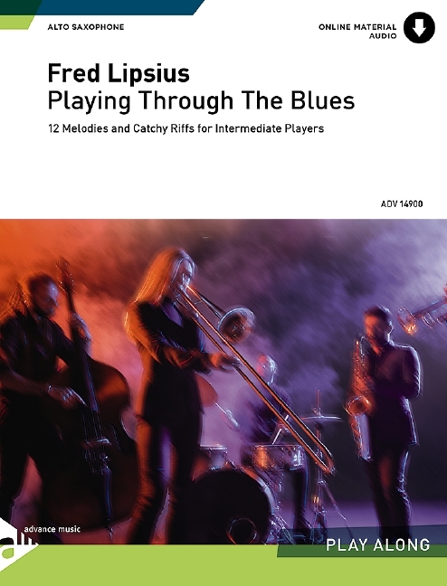 Cover: 9783892212980 | Playing Through The Blues - Alto Sax | Fred Lipsius | Buch | 32 S.