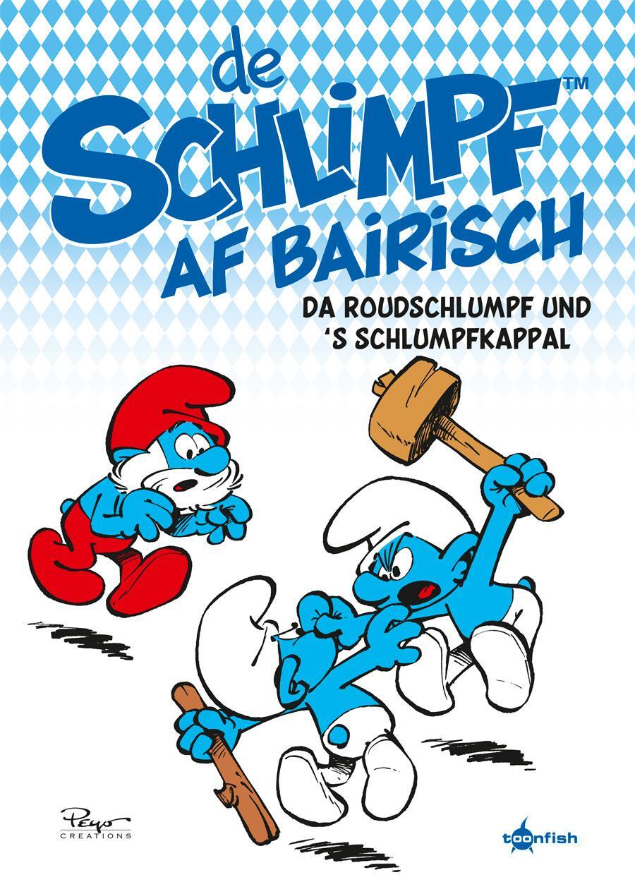 Cover: 9783967927368 | De Schlimpf af Bairisch: Da Roudschlumpf und s'Schlumpfkappal | Peyo