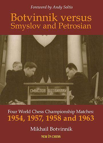Cover: 9789083347943 | Botvinnik versus Smyslov and Petrosian | Mikhail Botvinnik | Buch