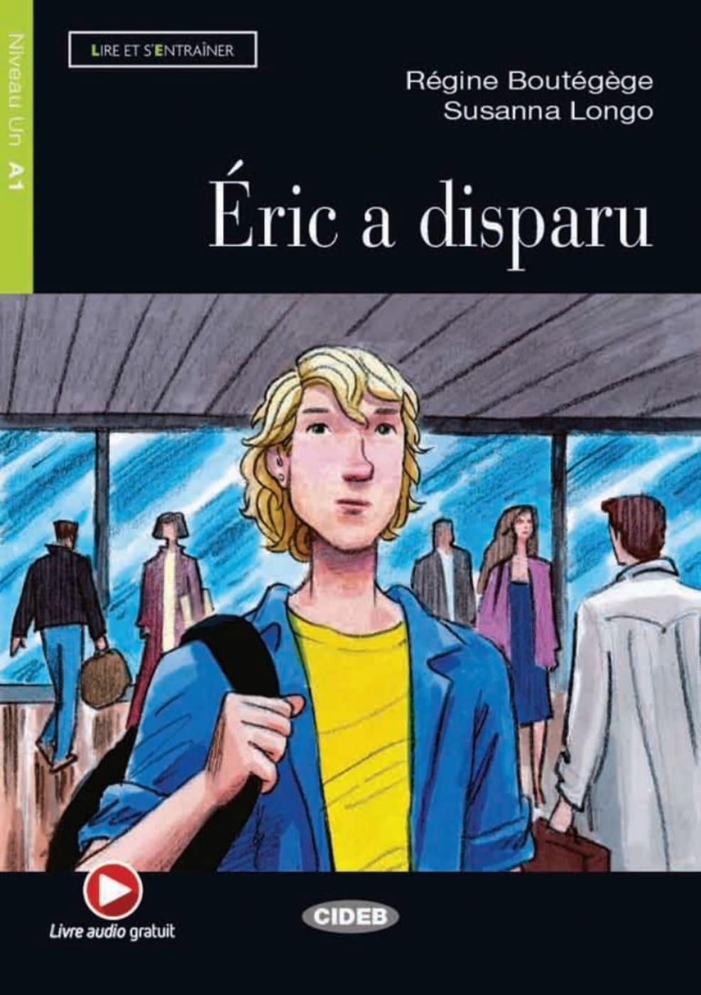 Cover: 9783125002784 | Éric a disparu | Französische Lektüre für das 1. und 2. Lernjahr