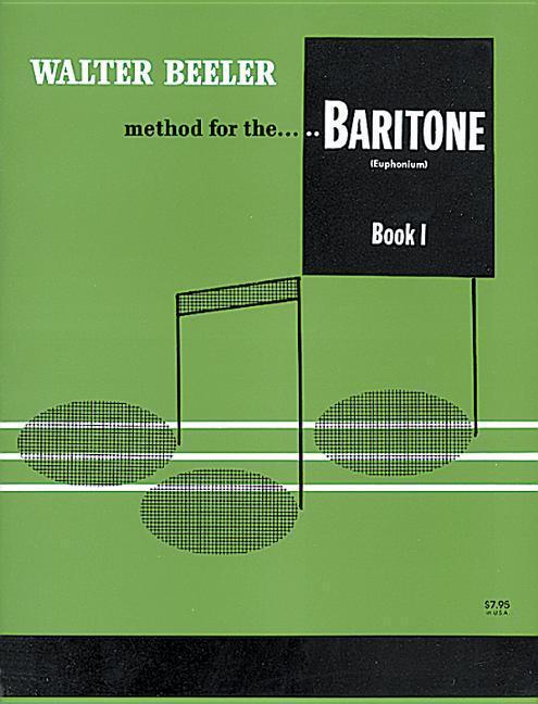Cover: 9780769225647 | Method For The Baritone (Euphonium) Book 1 | Walter Beeler | Buch