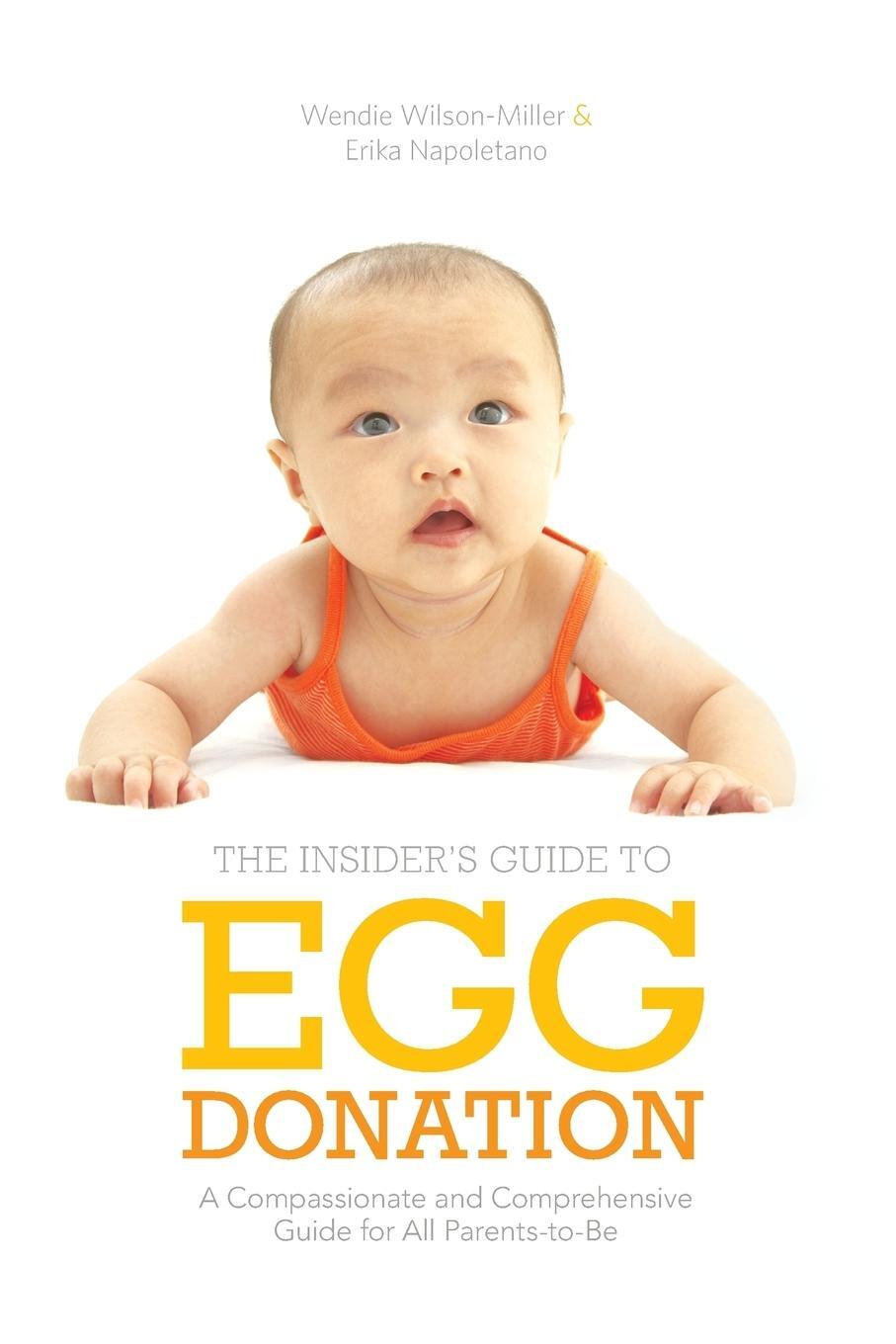 Cover: 9781936303304 | Insider's Guide to Egg Donation | Wendie Wilson-Miller | Taschenbuch