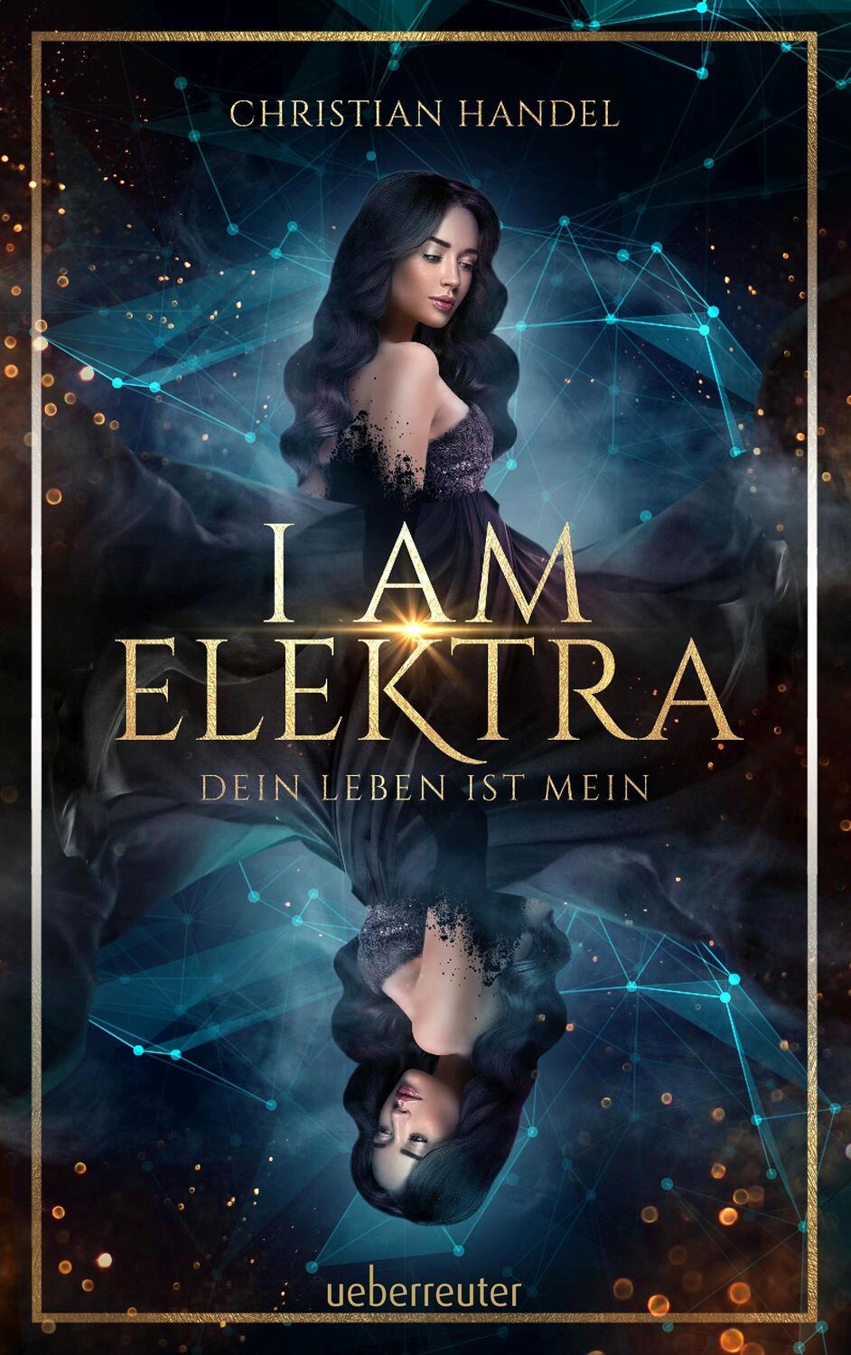 Cover: 9783764171124 | I am Elektra | Dein Leben ist mein | Christian Handel | Buch | Deutsch