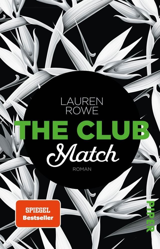 Cover: 9783492310727 | The Club - Match | Roman | Lauren Rowe | Taschenbuch | 240 S. | 2017