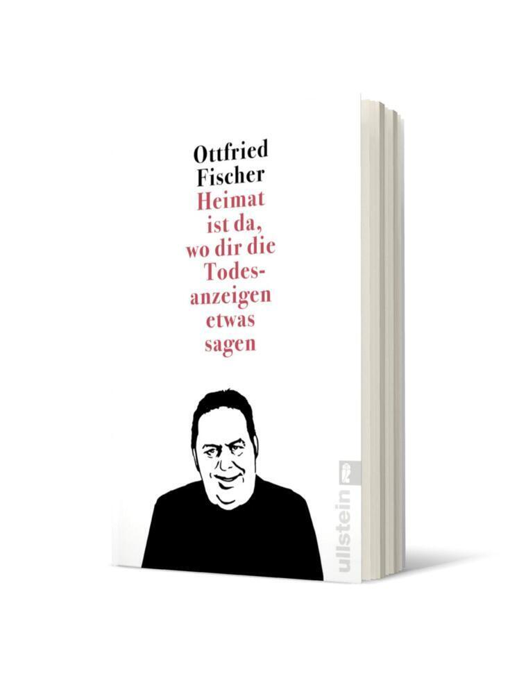 Cover: 9783548063546 | Heimat ist da, wo dir die Todesanzeigen etwas sagen | Ottfried Fischer