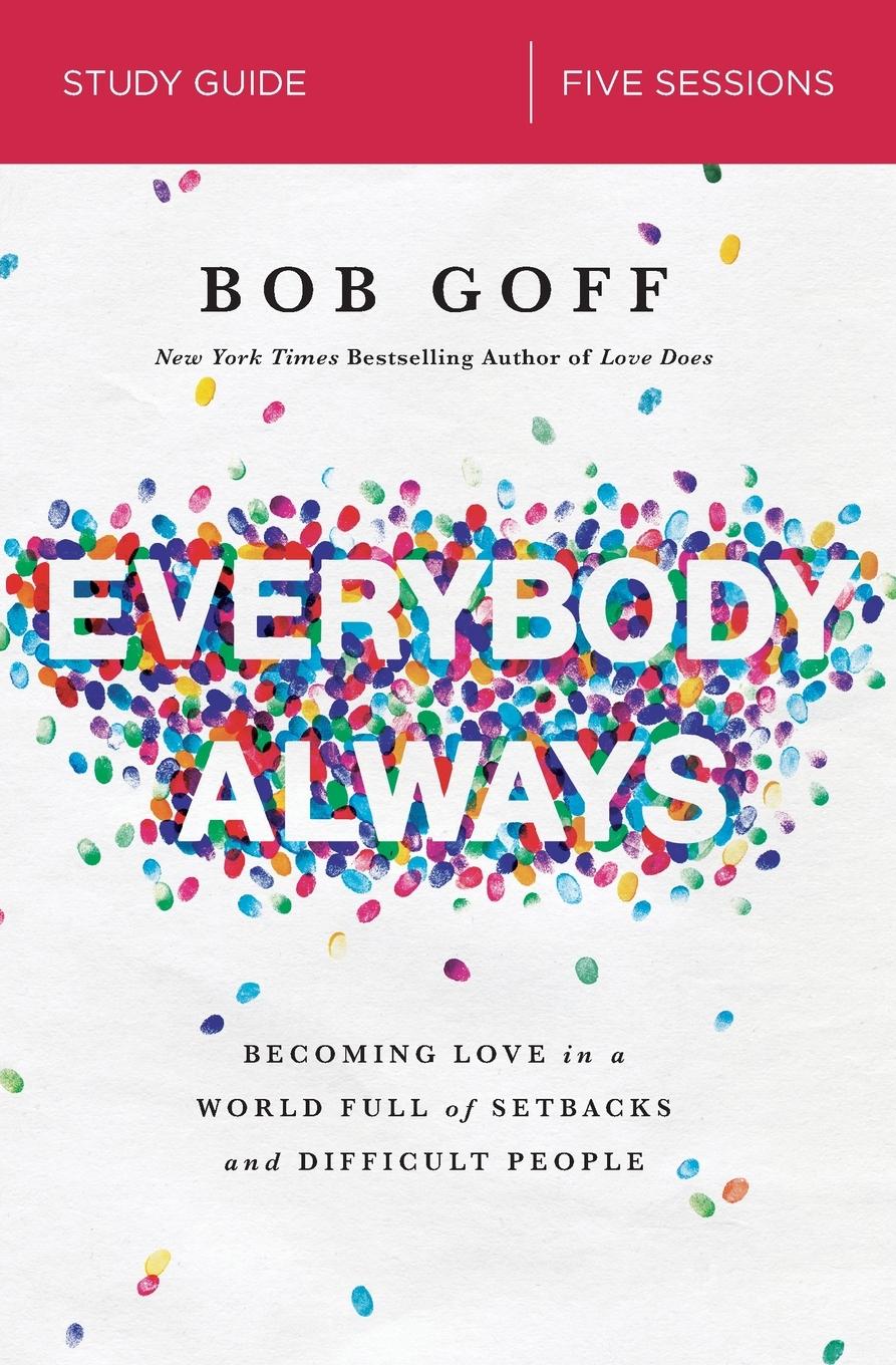 Cover: 9780310095330 | Everybody, Always Study Guide | Bob Goff | Taschenbuch | Englisch