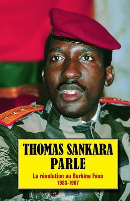 Cover: 9780873489874 | Thomas Sankara Parle | La Révolution Au Burkina Faso, 1983-1987 | Buch