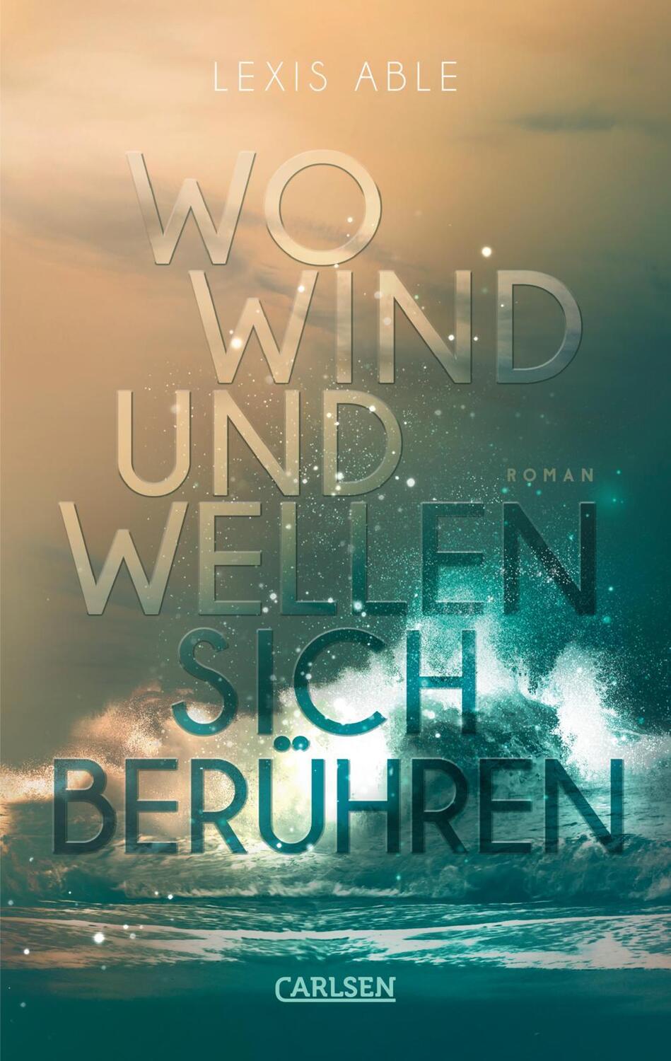 Cover: 9783551585332 | Wo Wind und Wellen sich berühren (Westcoast Skies 2) | Lexis Able