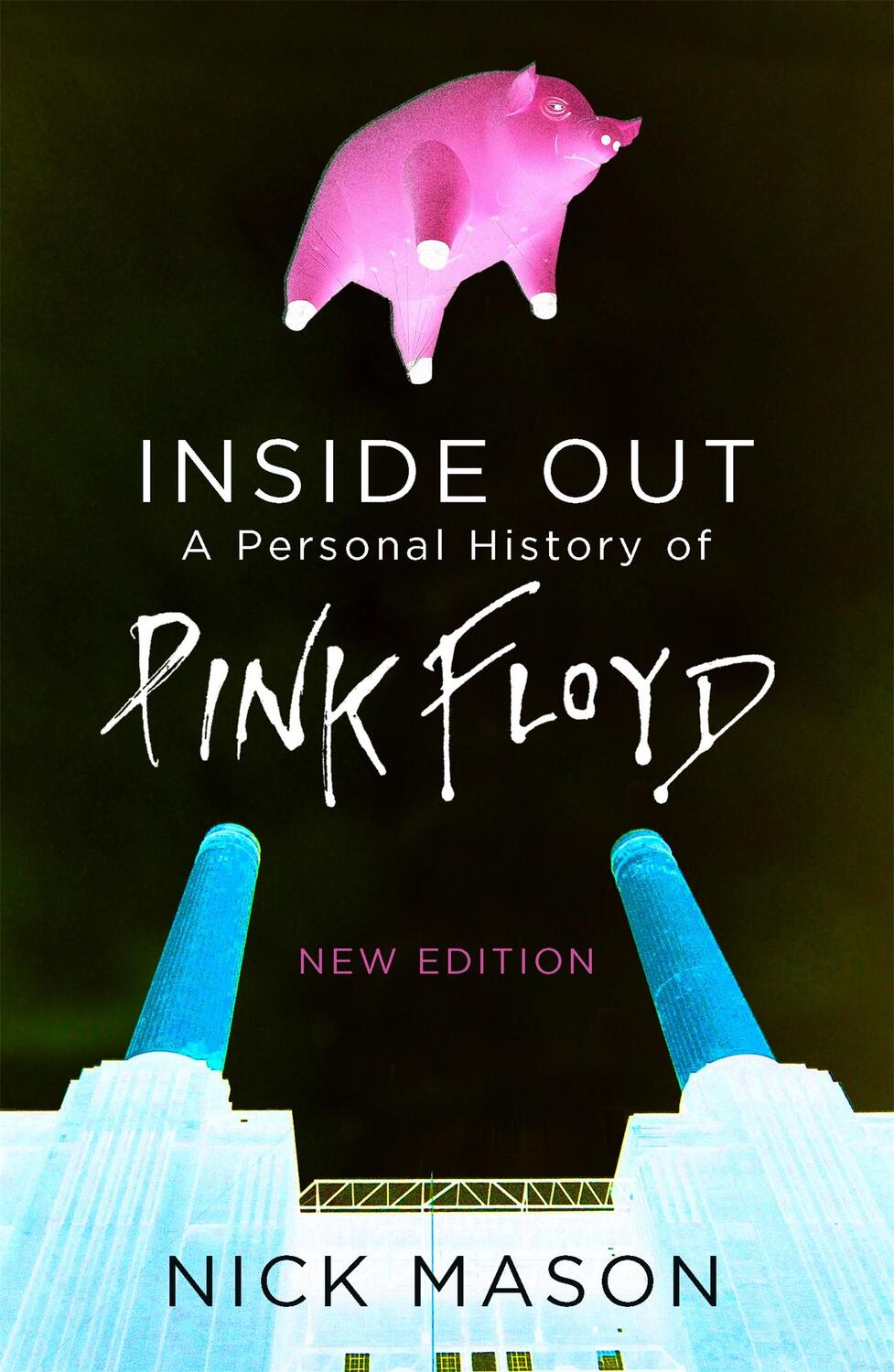 Cover: 9781474606486 | Inside Out | A Personal History of Pink Floyd | Nick Mason | Buch