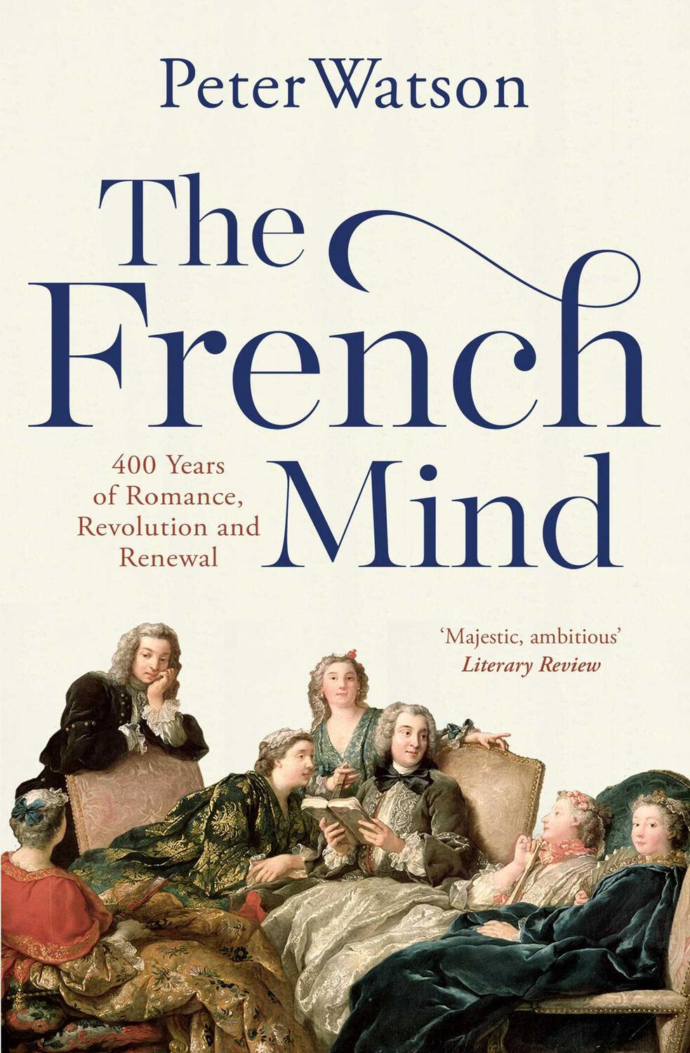Cover: 9781471128981 | The French Mind | 400 Years of Romance, Revolution and Renewal | Buch