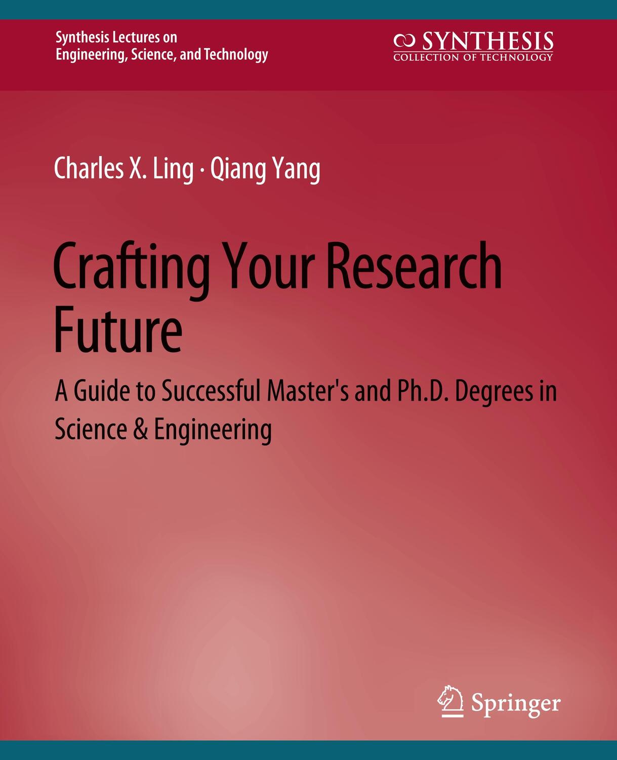 Cover: 9783031793509 | Crafting Your Research Future | Qiang Yang (u. a.) | Taschenbuch