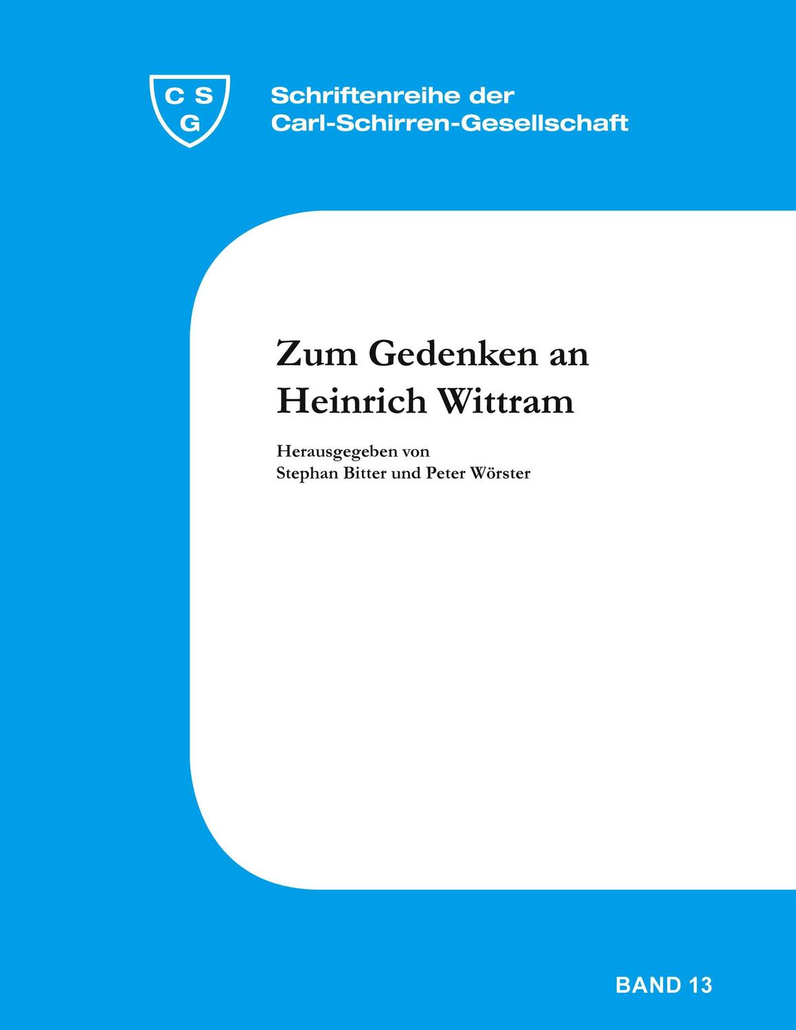 Cover: 9783923149841 | Zum Gedenken an Heinrich Wittram | Peter Wörster | Buch | 100 S.