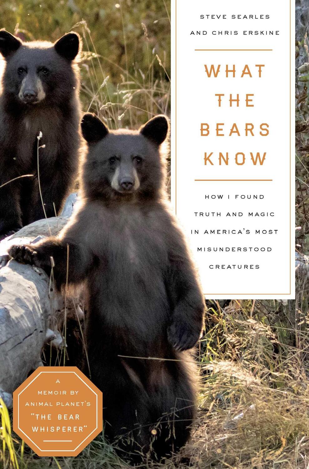 Cover: 9781639365012 | What the Bears Know | Steve Searles (u. a.) | Buch | Englisch | 2023
