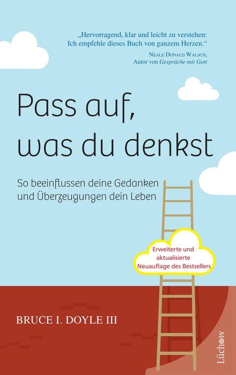 Cover: 9783899014631 | Pass auf, was du denkst | Bruce I. Doyle | Taschenbuch | 143 S. | 2011