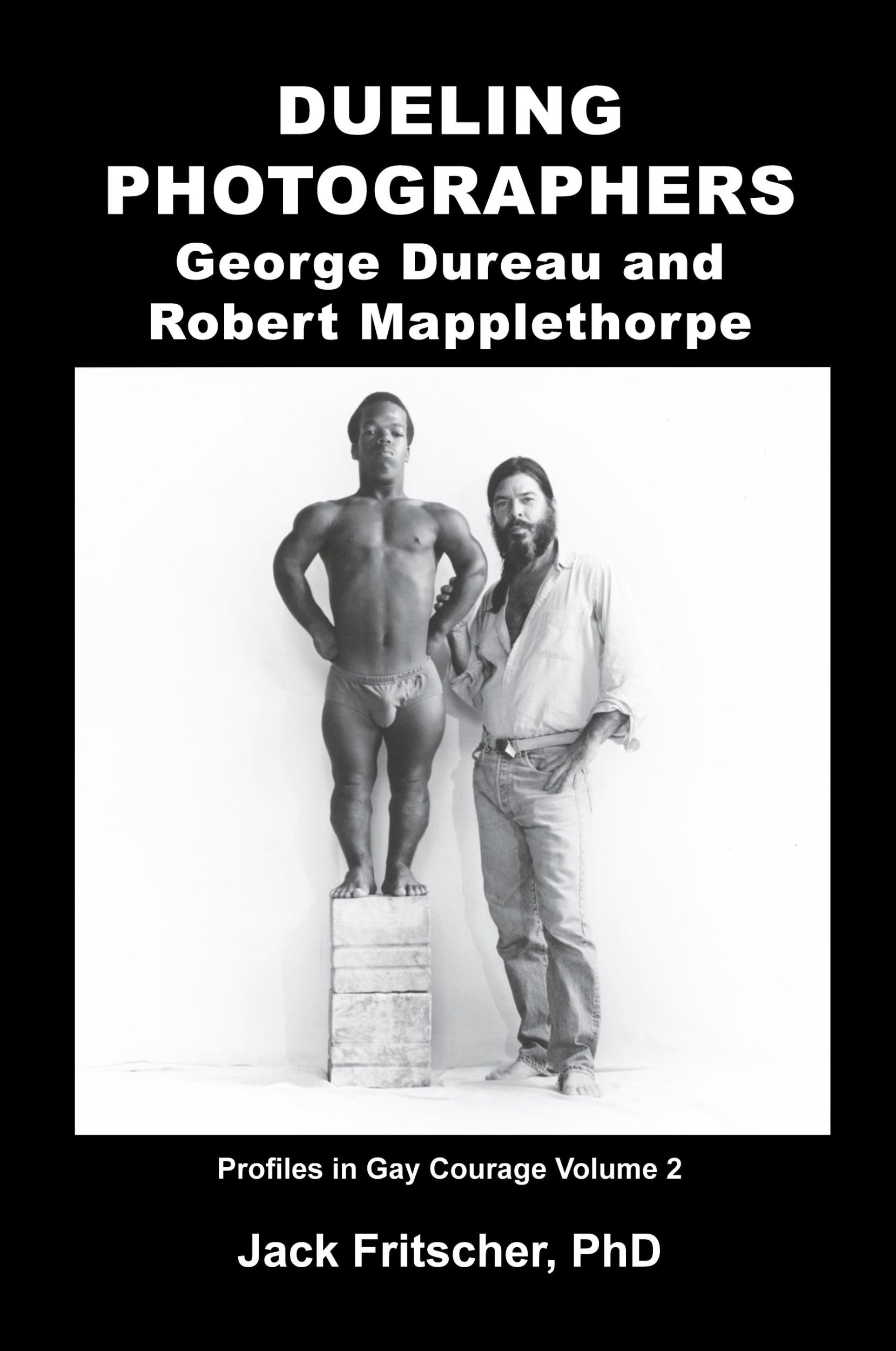 Cover: 9781890834692 | Dueling Photographers | George Dureau and Robert Mapplethorpe | Buch