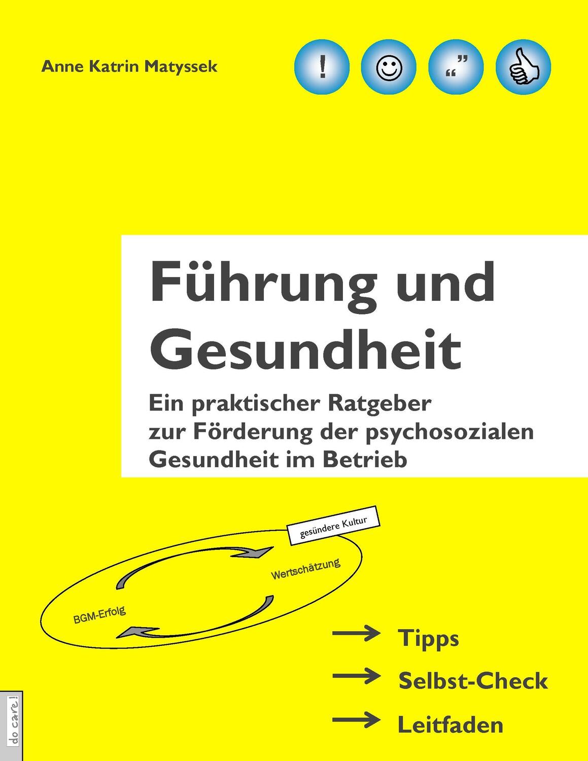 Cover: 9783839106396 | Führung und Gesundheit | Anne Katrin Matyssek | Taschenbuch | 208 S.