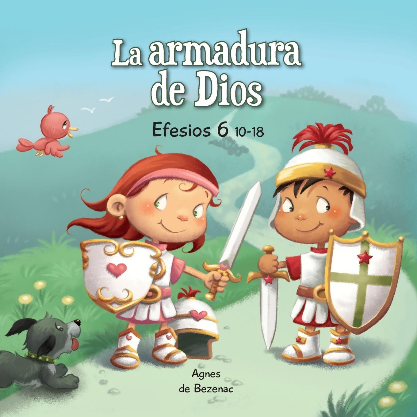 Cover: 9781623870317 | La Armadura de Dios | Efesios 6:10-18 | Agnes De Bezenac | Taschenbuch
