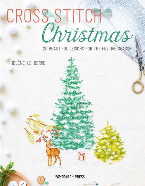 Cover: 9781782218128 | Cross Stitch Christmas | 20 Beautiful Designs for the Festive Season