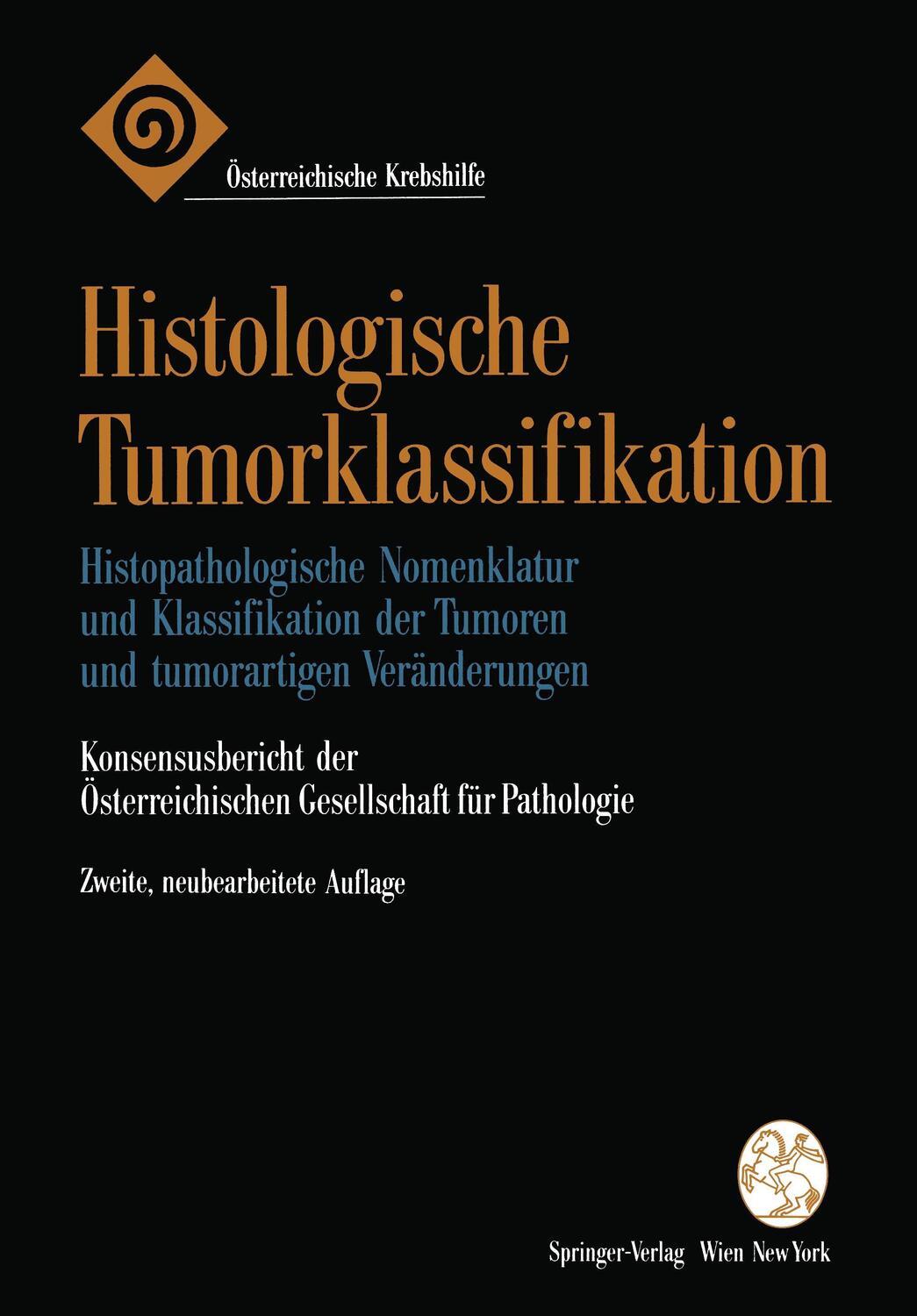 Cover: 9783211825372 | Histologische Tumorklassifikation | Pathologie | Taschenbuch | ix