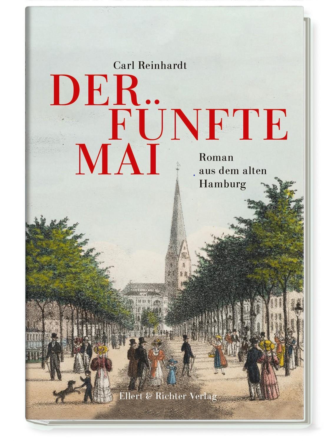 Cover: 9783831908448 | Der fünfte Mai | Roman aus dem alten Hamburg | Carl August Reinhardt