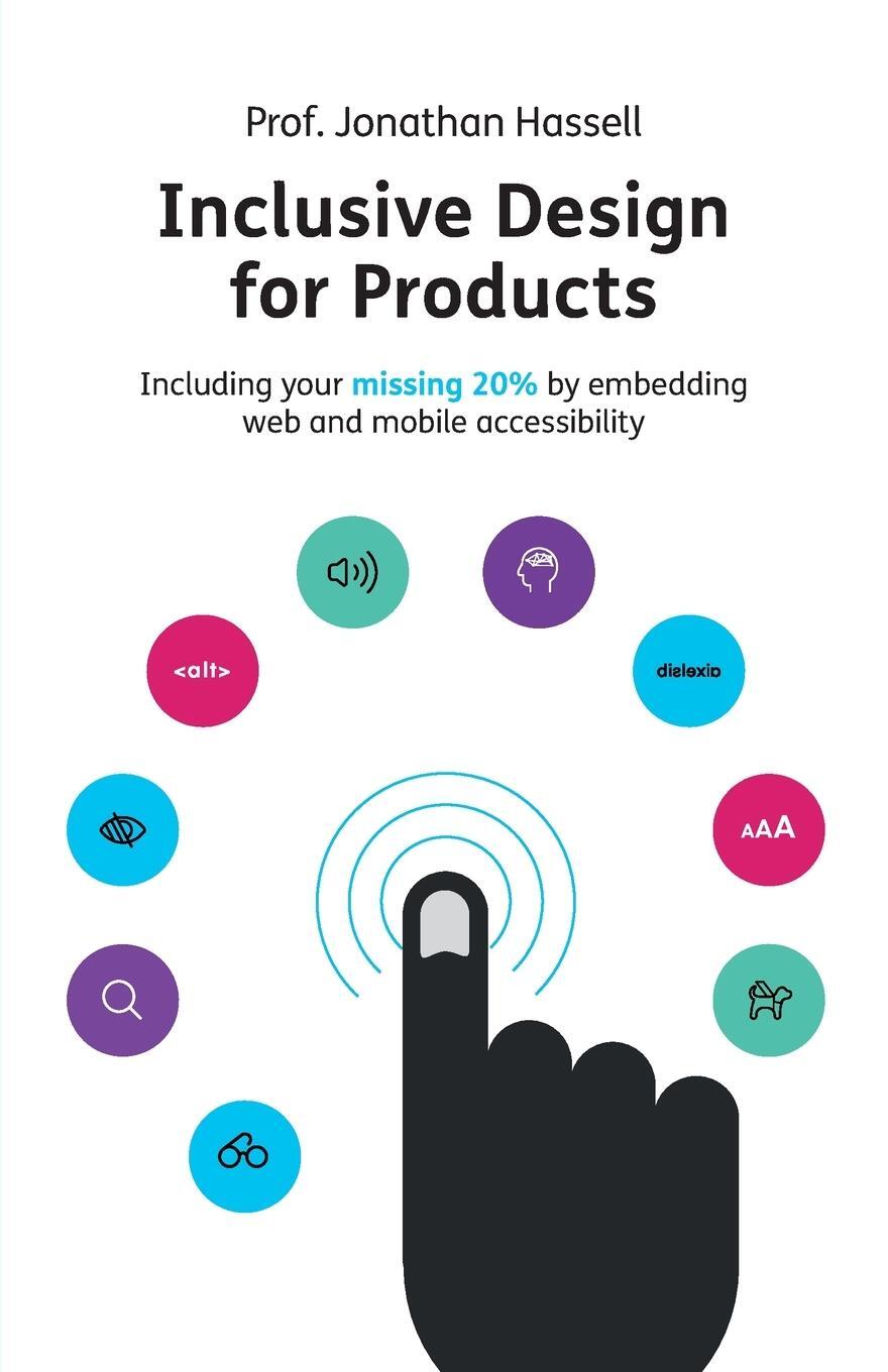 Cover: 9781781334003 | Inclusive Design for Products | Jonathan Hassell | Taschenbuch | 2019