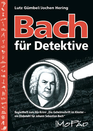 Cover: 9783834402608 | Bach für Detektive | Lutz Gümbel (u. a.) | Broschüre