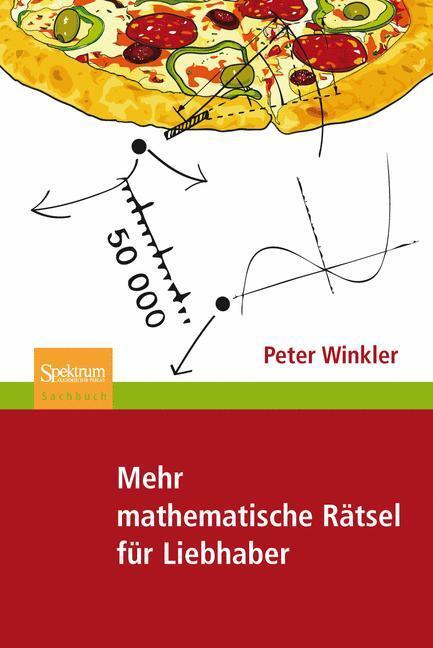 Cover: 9783827423498 | Mehr mathematische Rätsel für Liebhaber | Peter Winkler | Taschenbuch