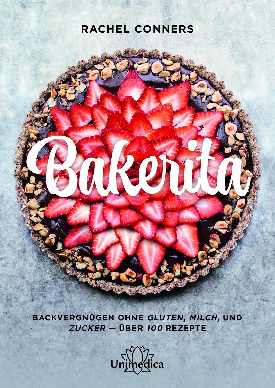 Cover: 9783962572938 | Bakerita | Rachel Conners (u. a.) | Buch | Deutsch | 2022 | Unimedica