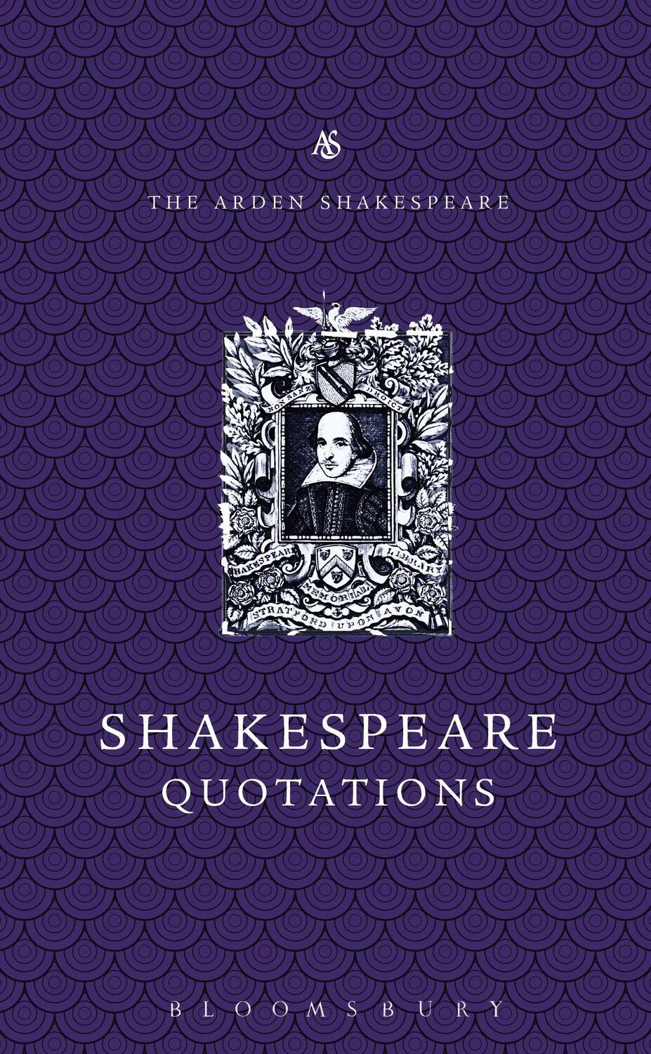 Cover: 9781408128978 | The Arden Dictionary of Shakespeare Quotations | Jane Armstrong | Buch