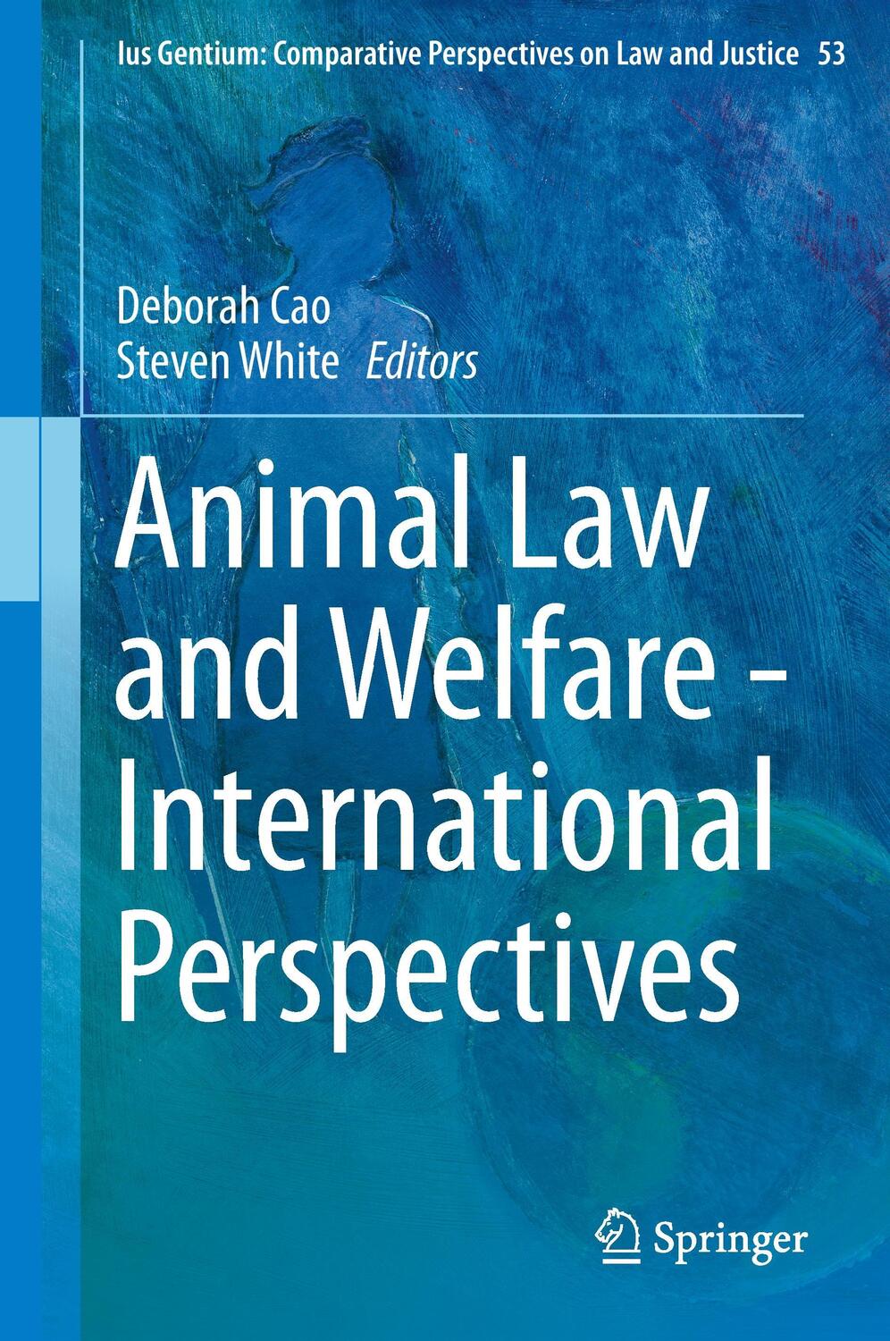 Cover: 9783319268163 | Animal Law and Welfare - International Perspectives | White (u. a.)