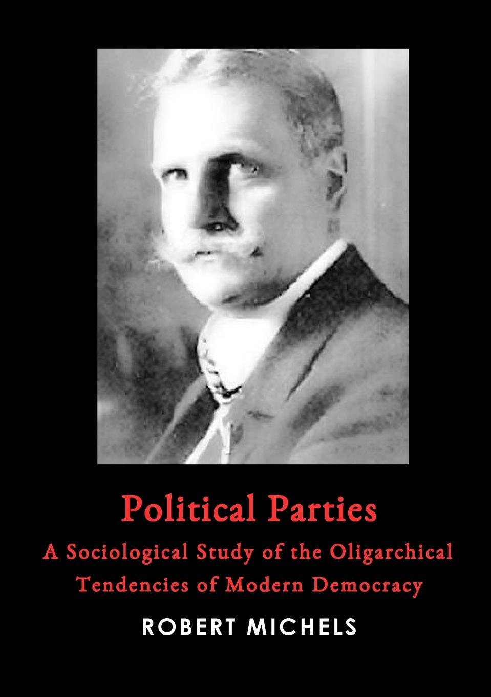 Cover: 9781008973152 | Political Parties | Robert Michels | Taschenbuch | Paperback | 2021