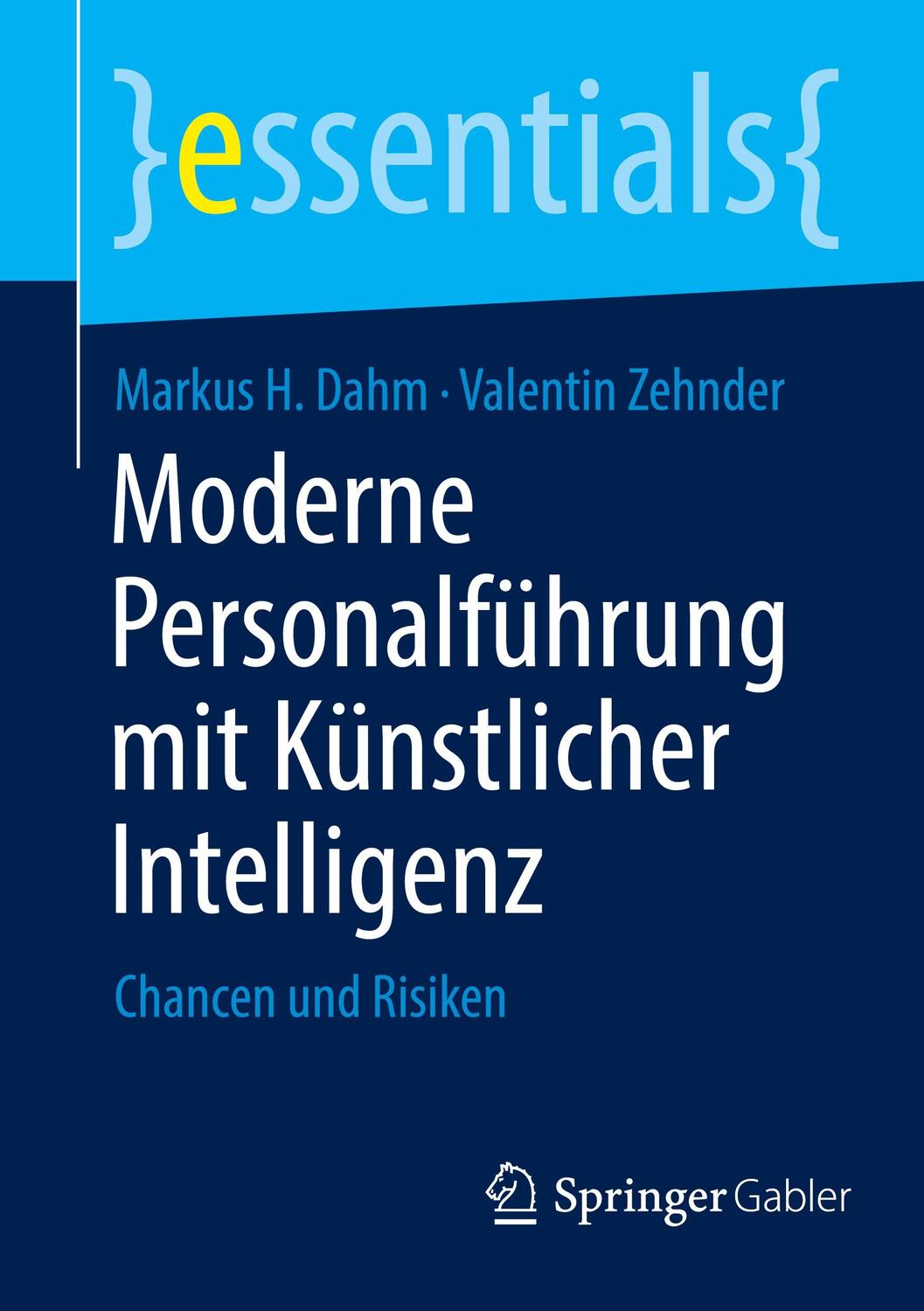 Cover: 9783658431372 | Moderne Personalführung mit Künstlicher Intelligenz | Zehnder (u. a.)