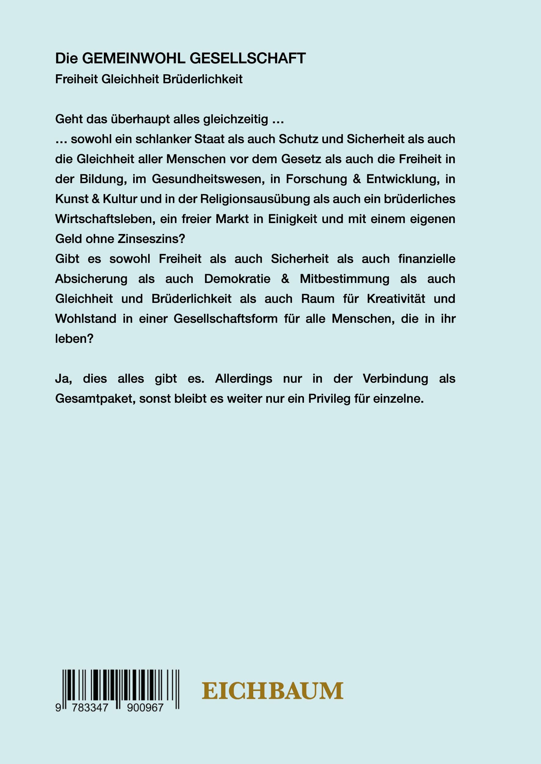 Rückseite: 9783347900967 | Die GEMEINWOHL GESELLSCHAFT | Freiheit Gleichheit Brüderlichkeit