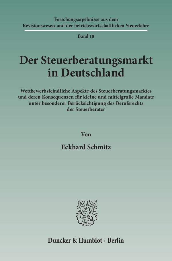 Cover: 9783428109814 | Der Steuerberatungsmarkt in Deutschland. | Eckhard Schmitz | Buch